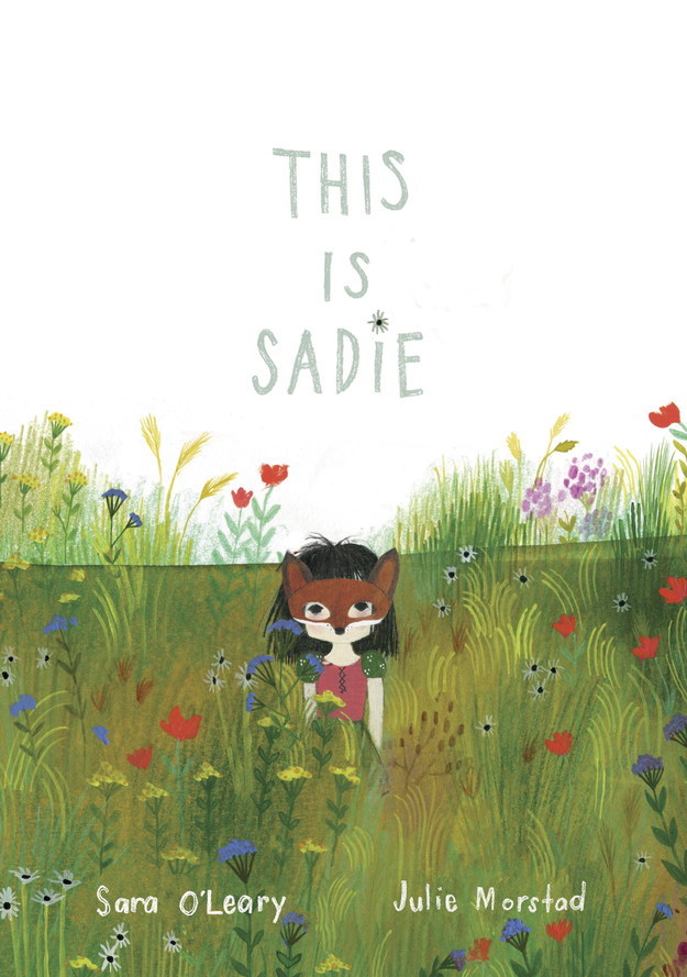 This is Sadie illustrated by Julie Morstad